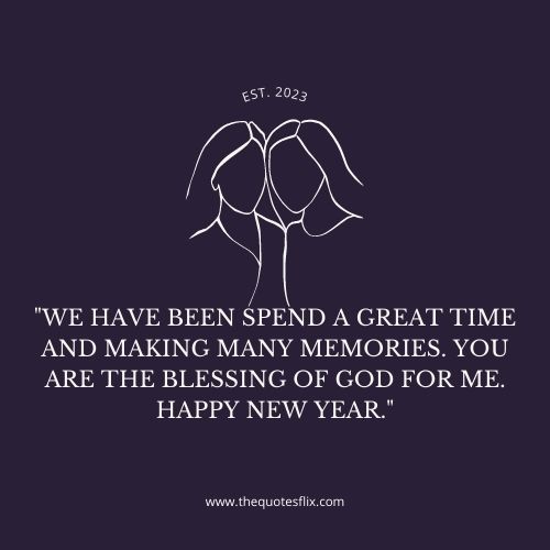 happy new year sisters – great time memories blessing god happy