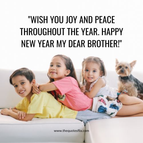 happy new year wishes for brother – wish peace happy new year brother