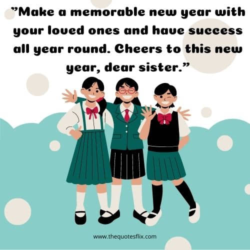 happy new year wishes for family – memorable loved success cheers sister
