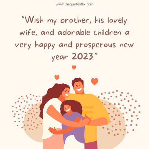 happy new year wishes for family –brother lovely wife children happy 2023
