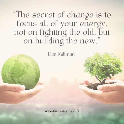 new year postive quotes – secret change focus energy fighting building new
