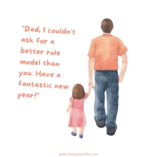 new year wishes for dad – dad role model fantastic new year