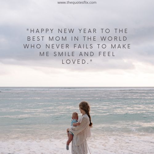 new year wishes for parents – happy new year mom smile loved