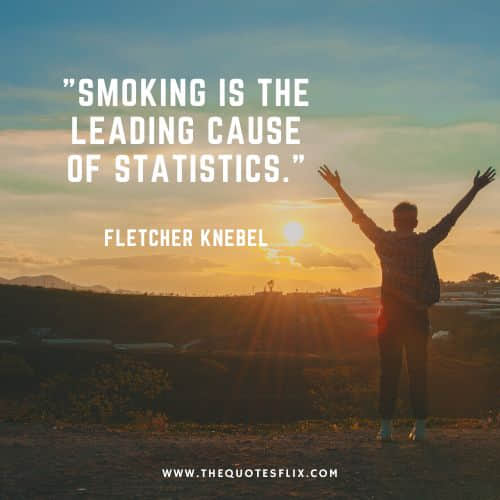quotes from smokers – smoking leading cause statistics