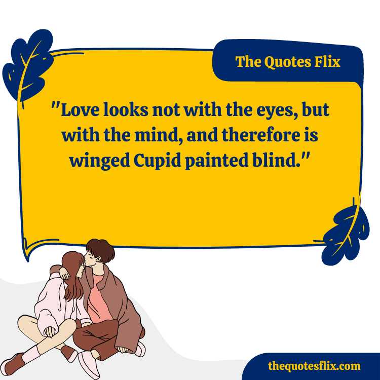 quotes about unconditional love - with eyes with mind winged cupid