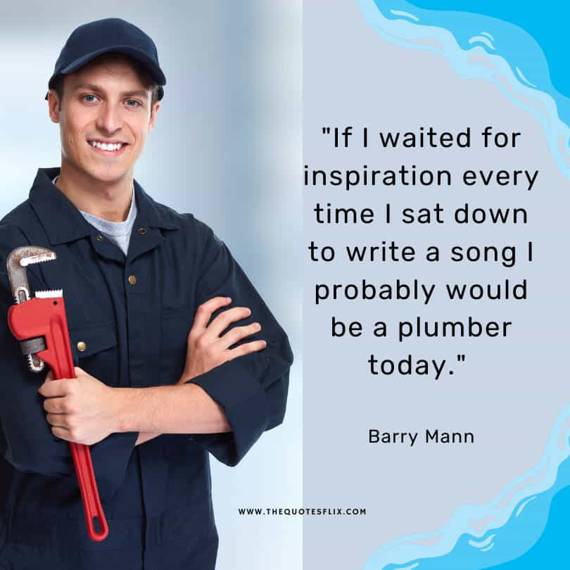 Best plumbing quotes - inspiration time song plumber