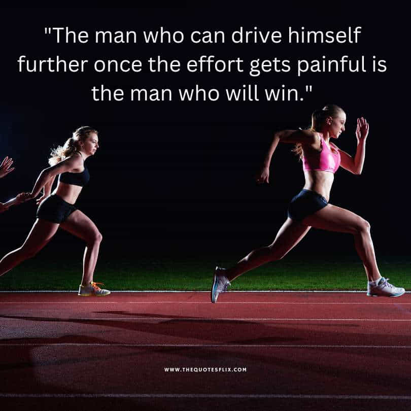 cross country quotes - man drive effort painful win