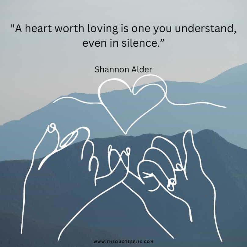 deep emotional quotes - heart loving understand silence