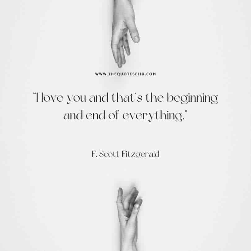 deep emotional relationship quotes - love beginning end everything