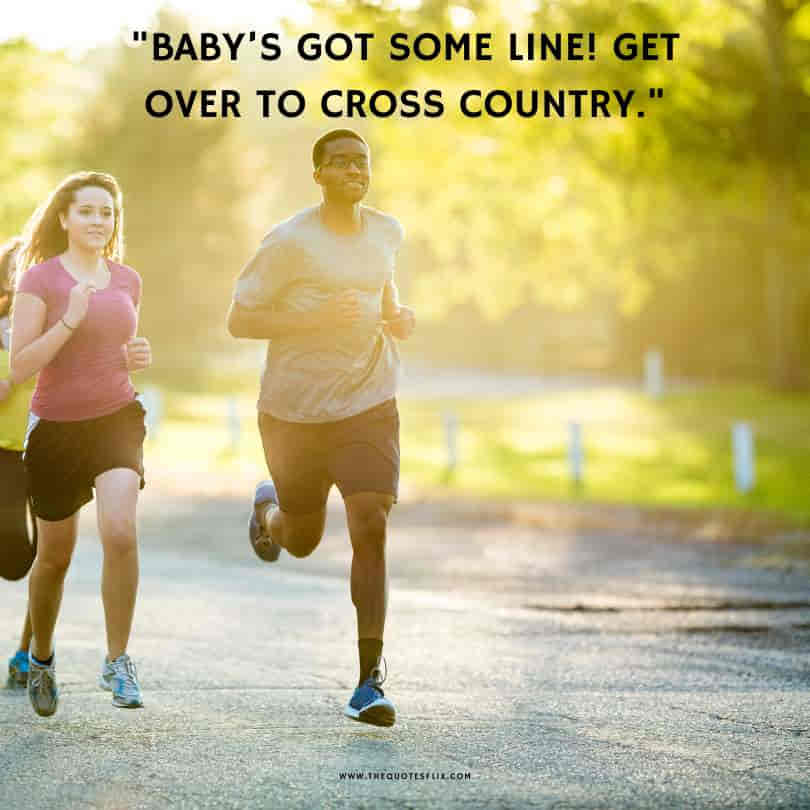 quotes for cross country runners - baby line cross country