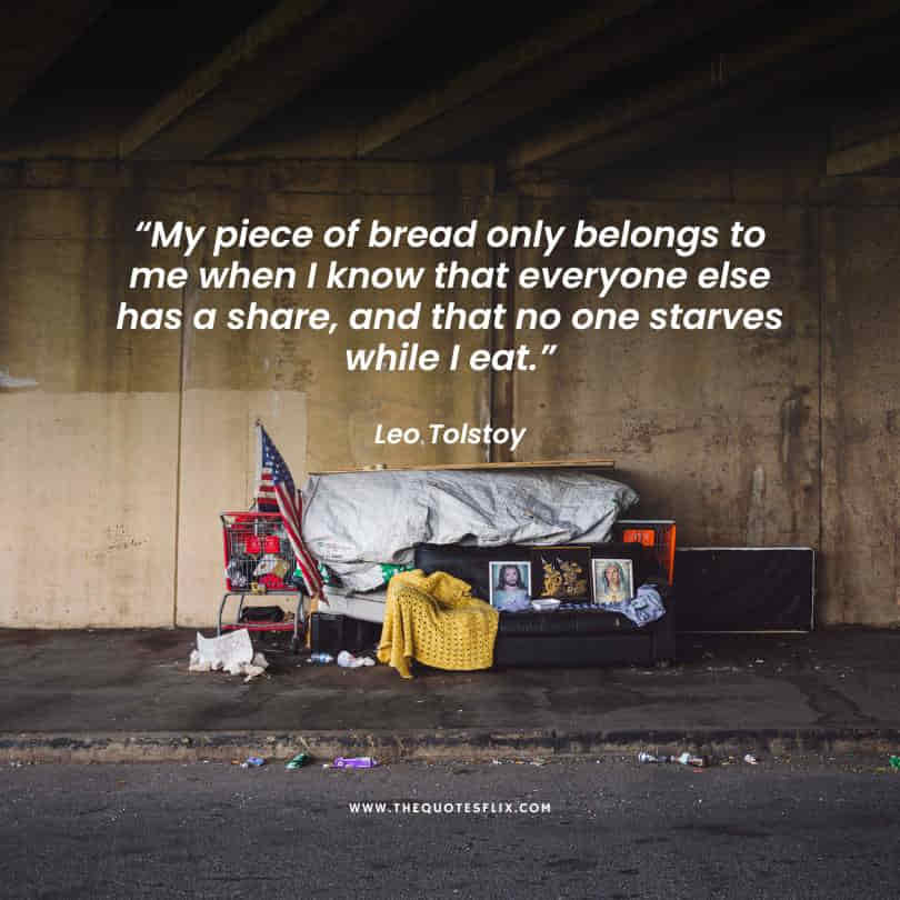 best inspirational quotes for homeless - peice bread share starves eat