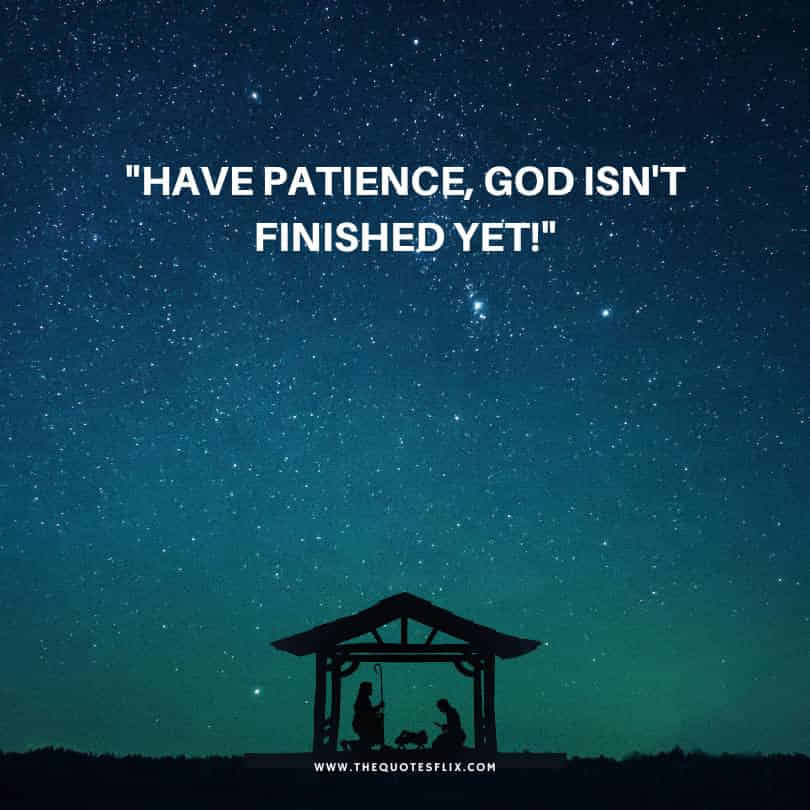 funny Jesus quotes - patience god finished