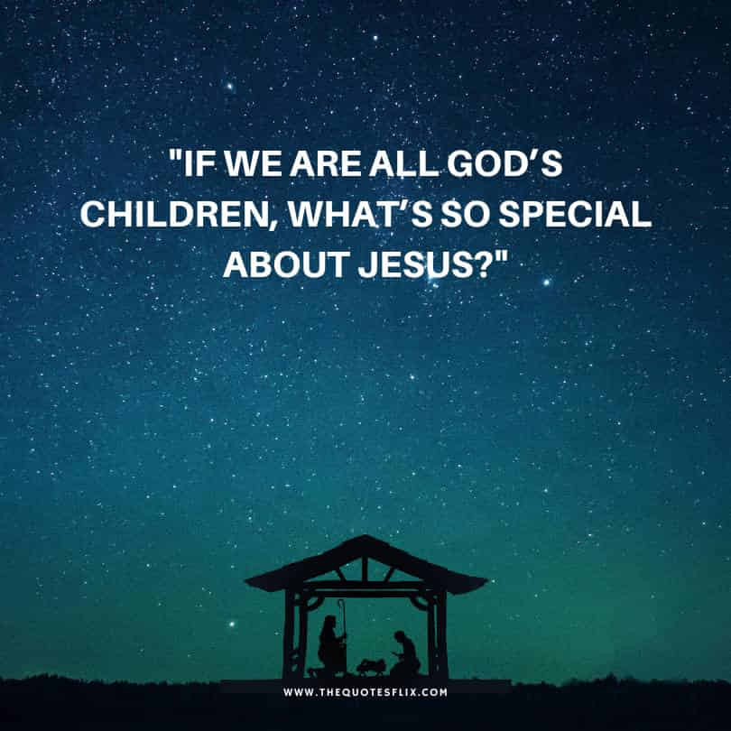 funny quotes about Jesus - god's children special jesus