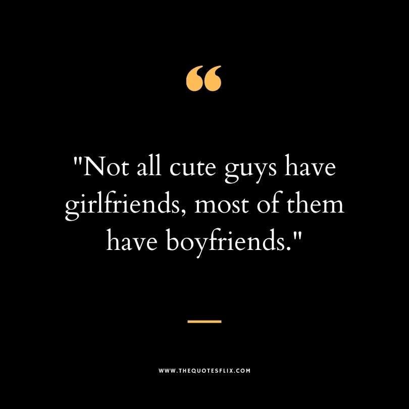 Funny dirty quotes - cute guys girlfriend most have boyfriends