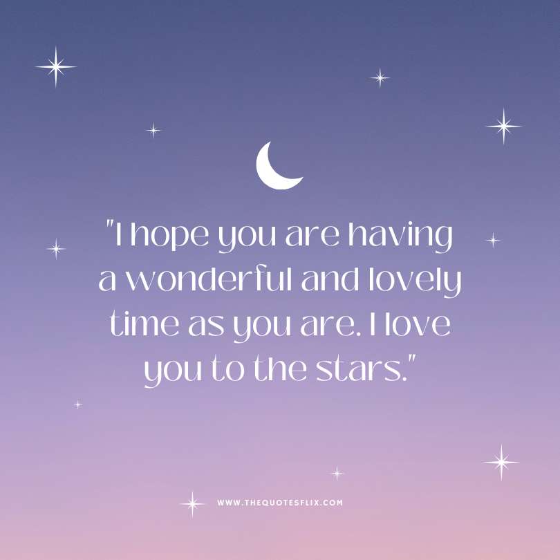 love quotes for her from heart - hope wonderful lovely time i love you stars