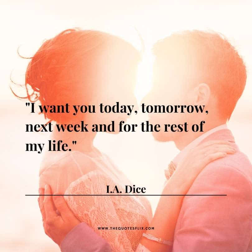 love quotes for her from heart - i want you today tomorrow rest of my life