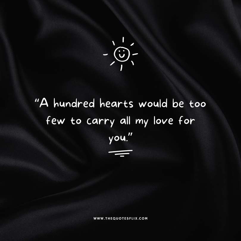 love quotes from the heart for her - hundred hearts few carry love for you