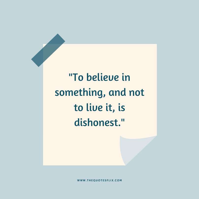 quotes of mahatma gandhi - believe something live dishonest
