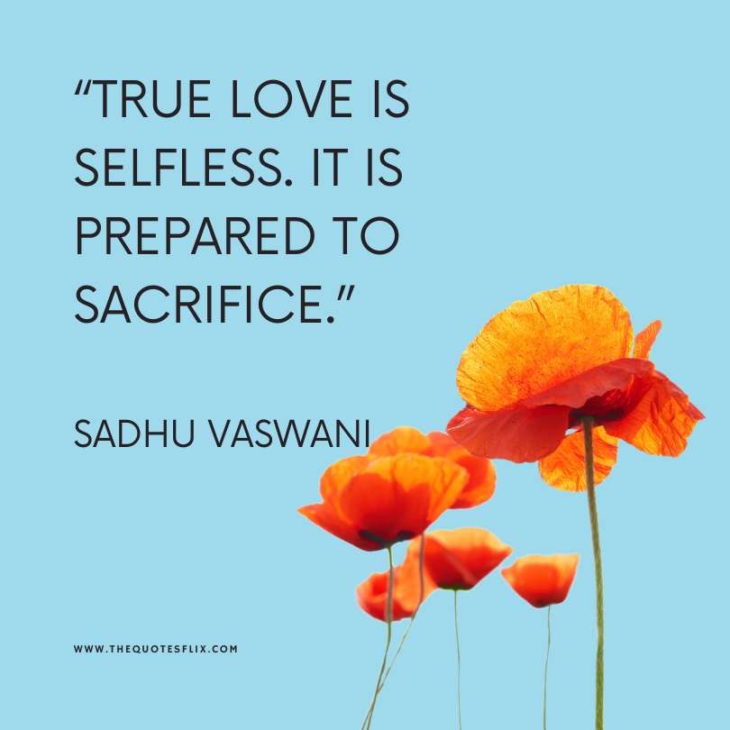 romantic deep love quotes for her - true love selfless prepared sacrifice