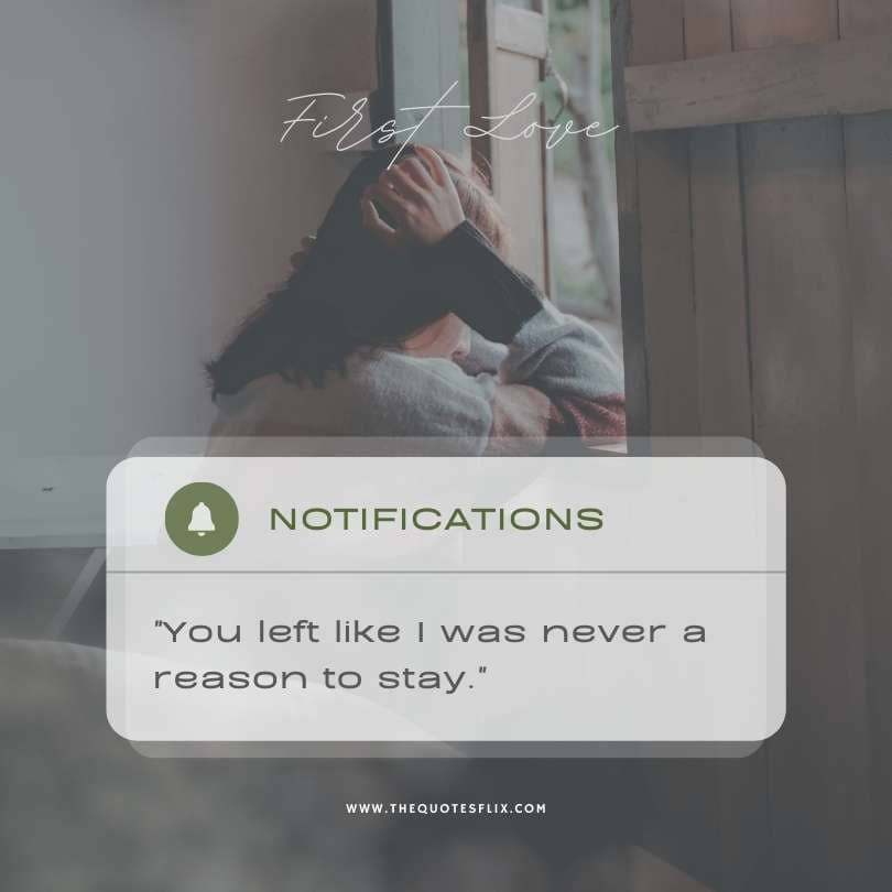 sad love quotes - left like never a reason stay