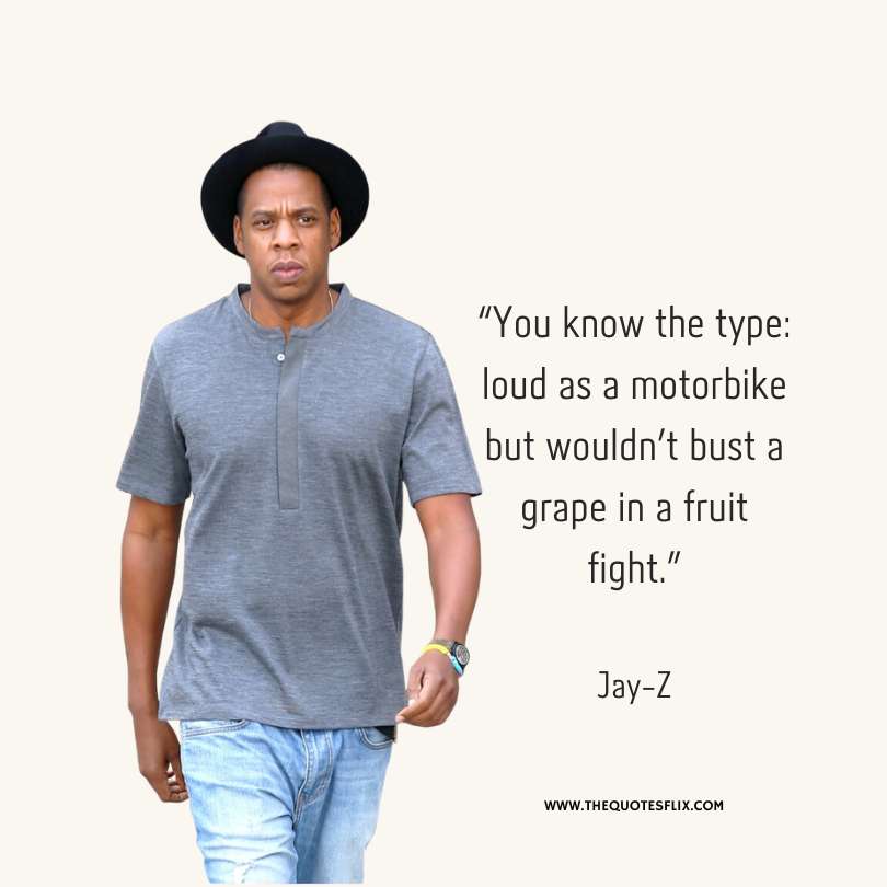 famous rappers quotes about life - loud as motorbike wouldnt grape in fight