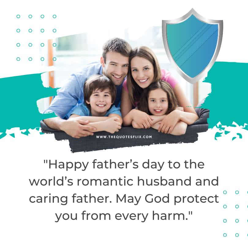 fathers day quotes - world romantic husband protect caring