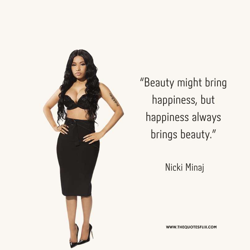 quotes from rappers about life - beauty bring happiness always bring beauty