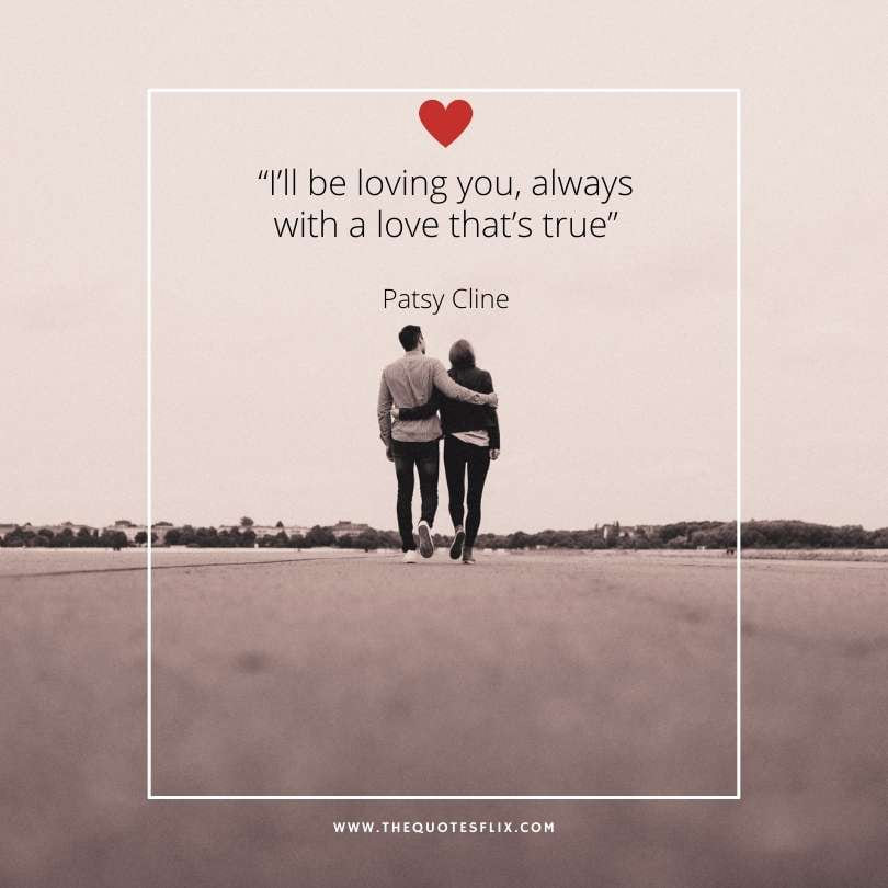 deep love quotes for her - loving you always thats true