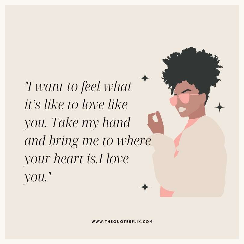 love quotes for her from the heart - feel love is like take my hand to heart
