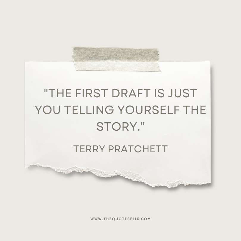 motivational quotes for authors - first draft telling yourself story