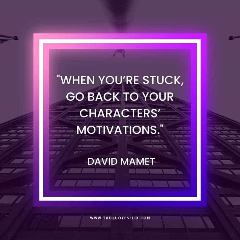 motivational quotes for authors - youre stuck back characters motivations