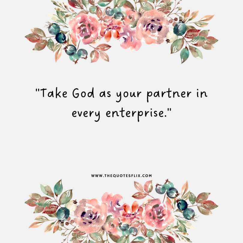 Inspirational norman vincent peale quotes - take god as your partner in every enterprise