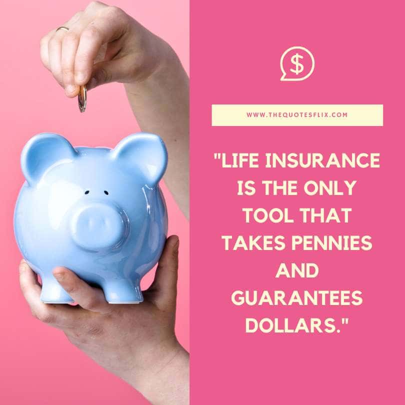 health insurance quotes - life insurance only tools take pennies and gurantees dollar
