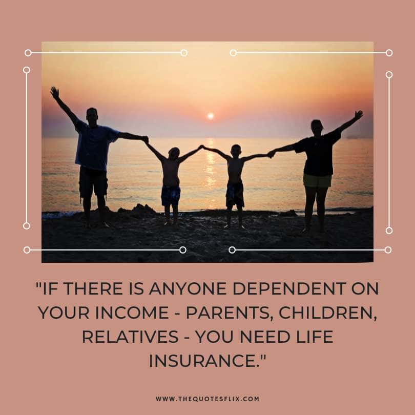 health insurance quotes - parents children relatives dependent on your income need life insurance
