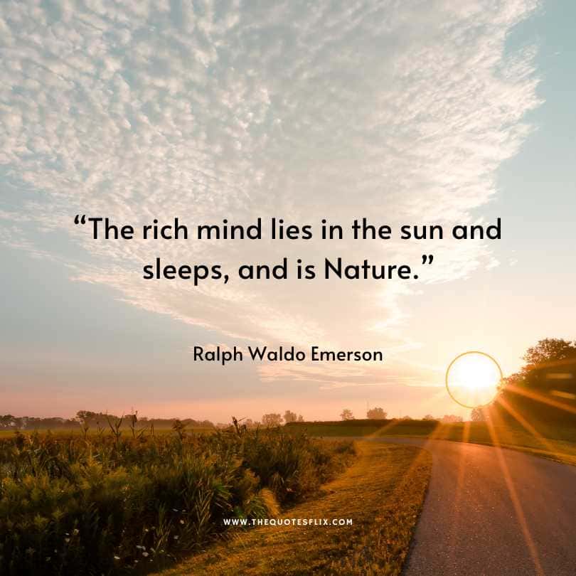 quotes by ralph waldo emerson - Rich mind lies in sun and sleeps