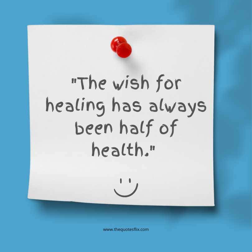 quotes on cancer - wish for healing always been half health