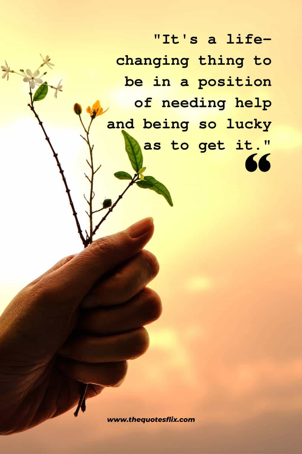 inspirational cancer quotes - life changing position being lucky