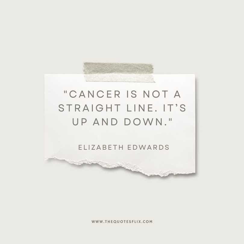 positive healing cancer quotes - cancer is not straight line