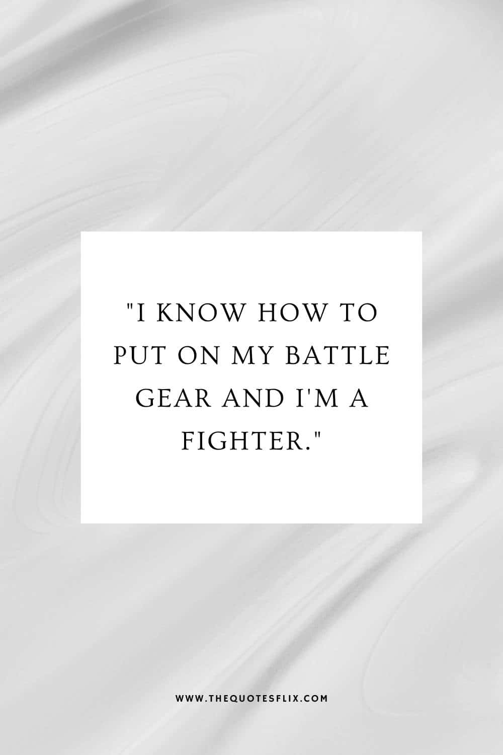 short cancer quotes - how to put battle gear fighter