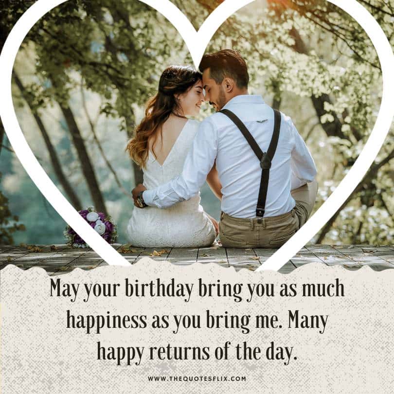 Best Happy Birthday Wishes For Boyfriend - birthday bring happiness return of day