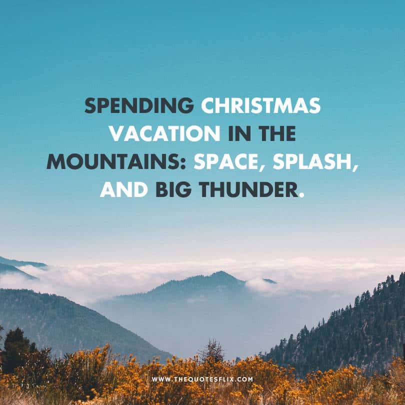 Disney Christmas wishes - spending christmas vacation in mountains