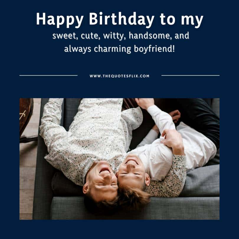 romantic birthday wishes for a boyfriend - sweet cute handsome charming boyfriend