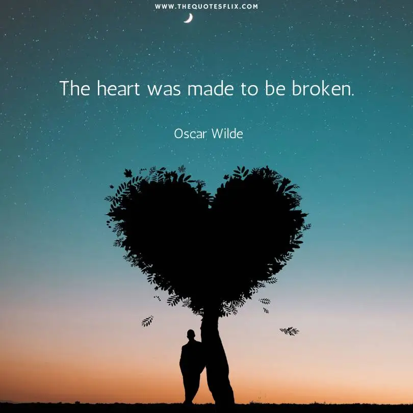 famous-author-love-quotes-Heart-made-to-be-broken