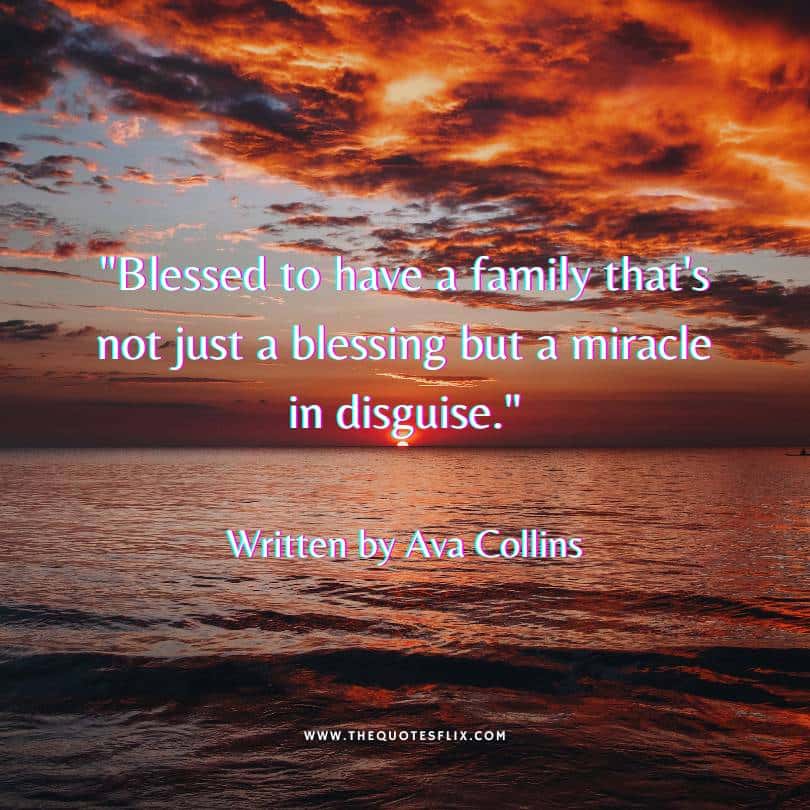 god quotes for the day - family blessing a miracle disguise