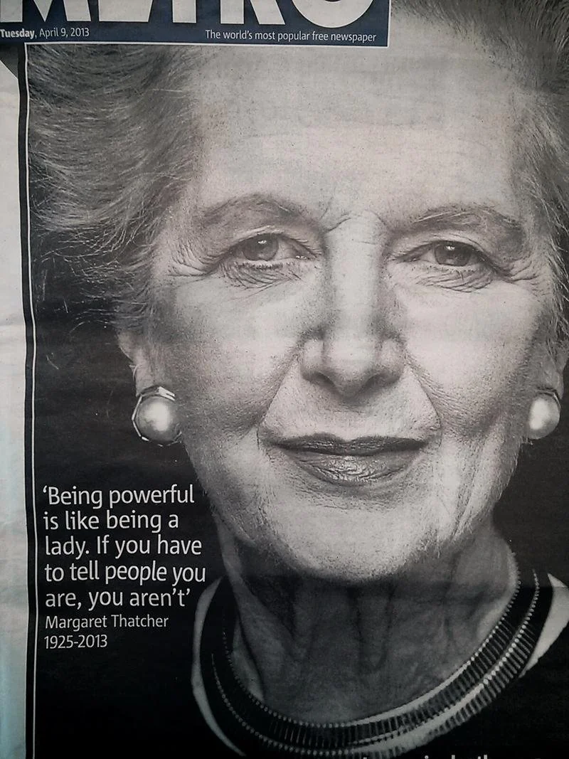 Being powerful is like being a lady margaret thatcher