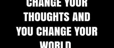 Change Your Thoughts - wisdom quotes for men