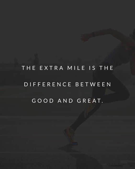 The extra mile is the difference - strong quotes for men